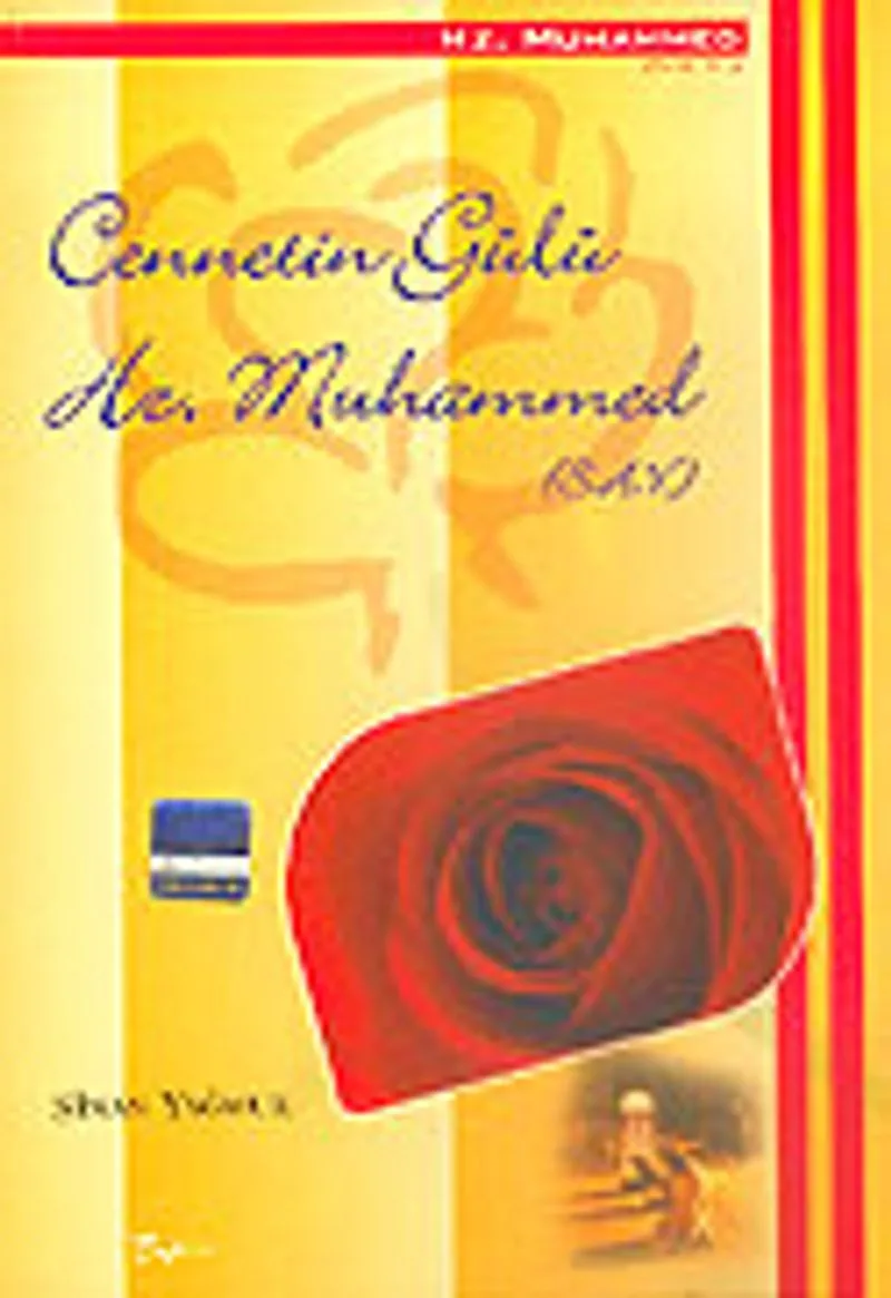Cennetin Gülü Hz. Muhammed (s.a.v.)