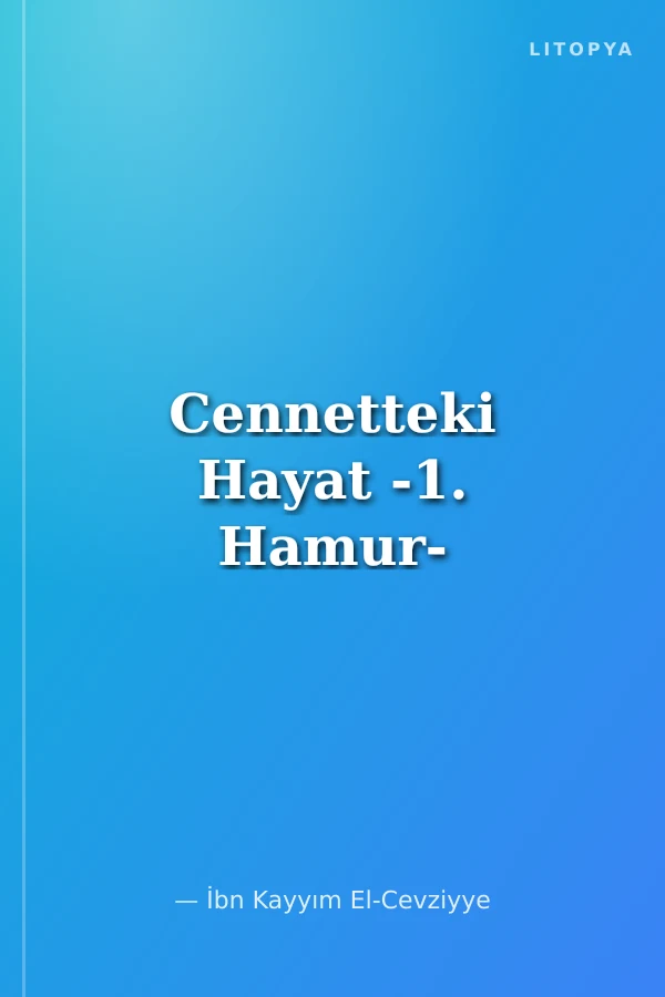 Cennetteki Hayat -1. Hamur-