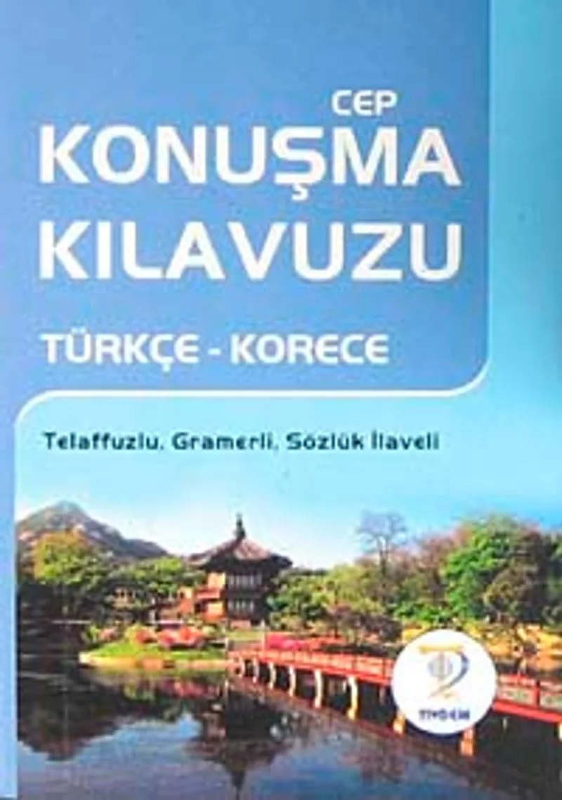 Cep Konuşma Kılavuzu / Türkçe-Korece