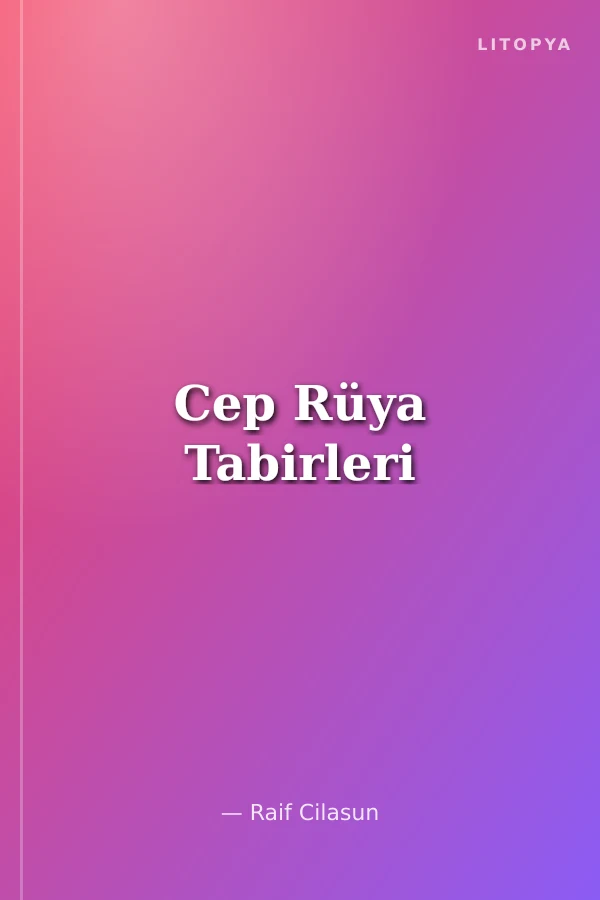 Cep Rüya Tabirleri
