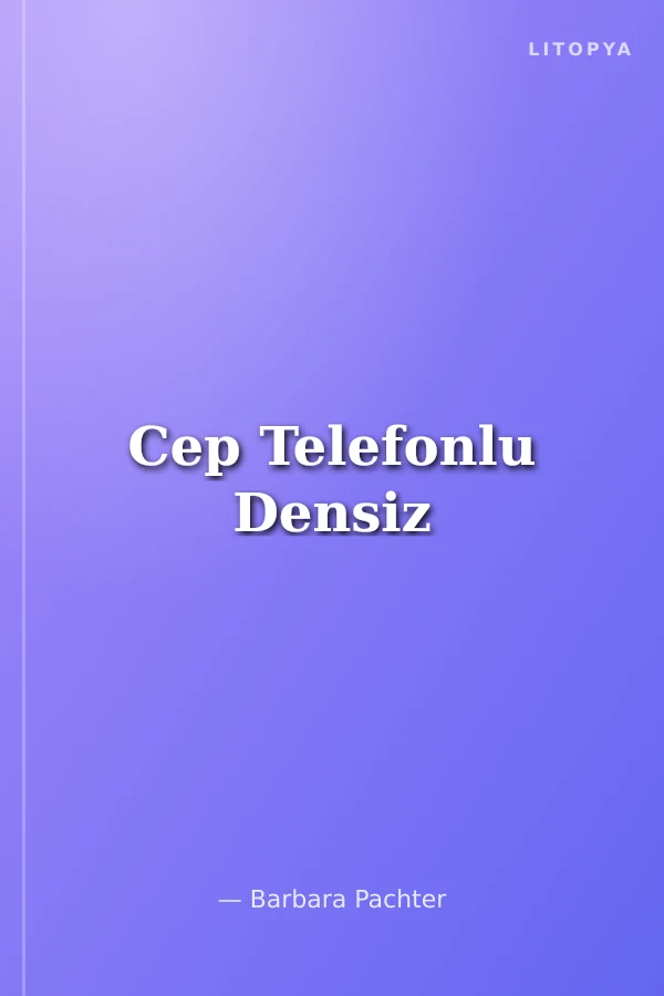 Cep Telefonlu Densiz