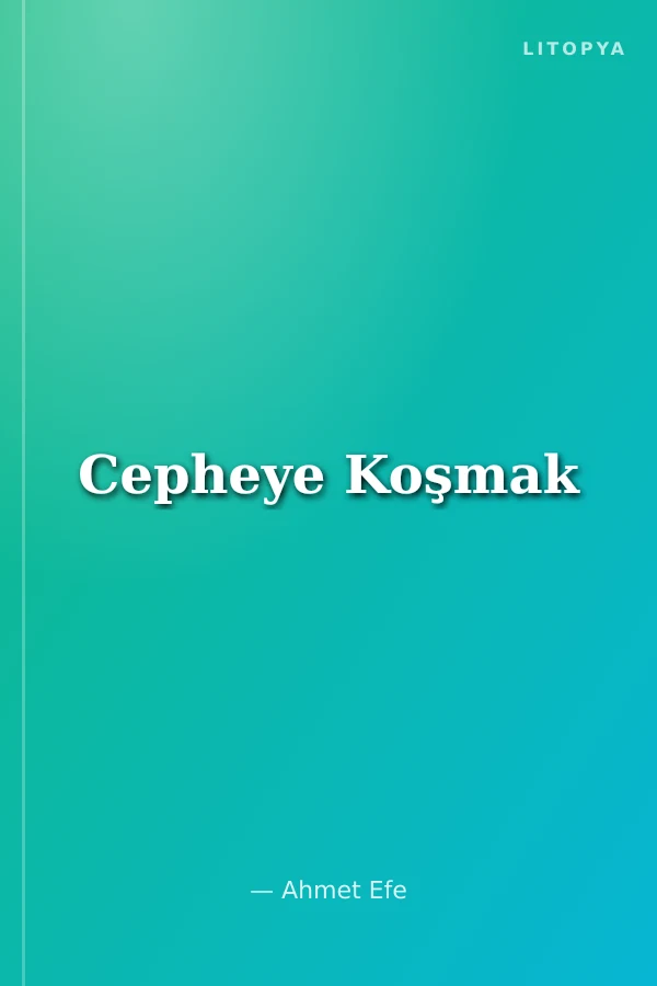 Cepheye Koşmak
