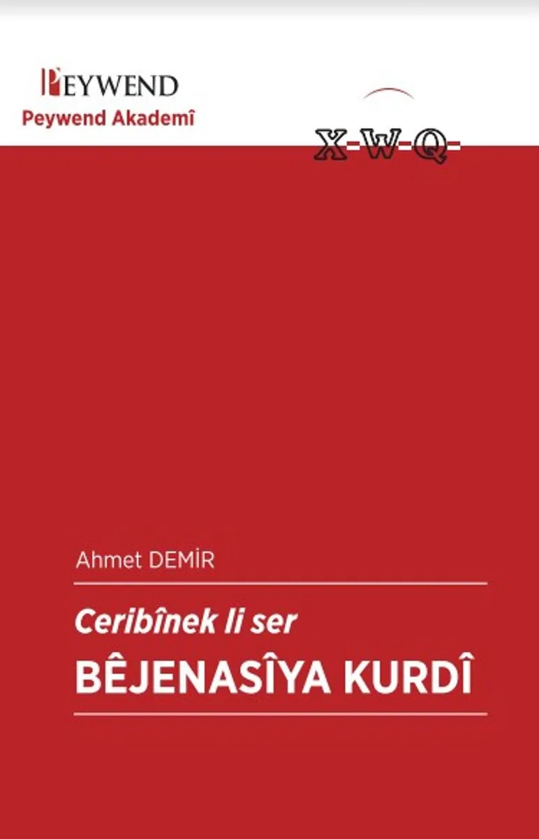 Cerib&icirc;nek Li Ser B&ecirc;jenasiya Kurd&icirc;