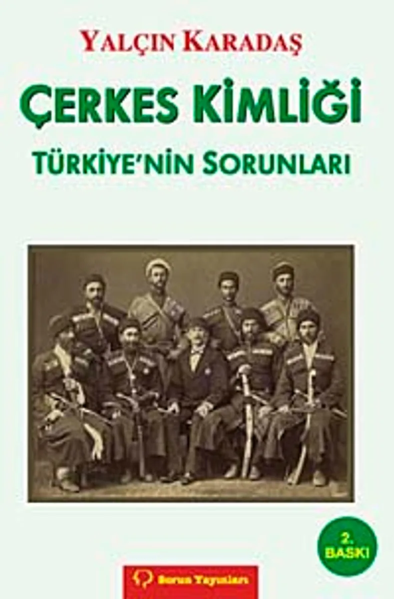 Çerkes Kimliği Türkiye'nin Sorunları