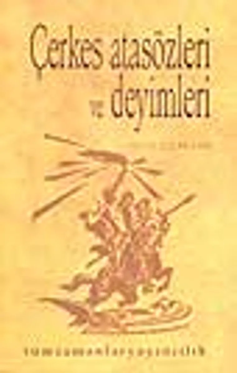 Çerkez Atasözleri ve Deyimleri