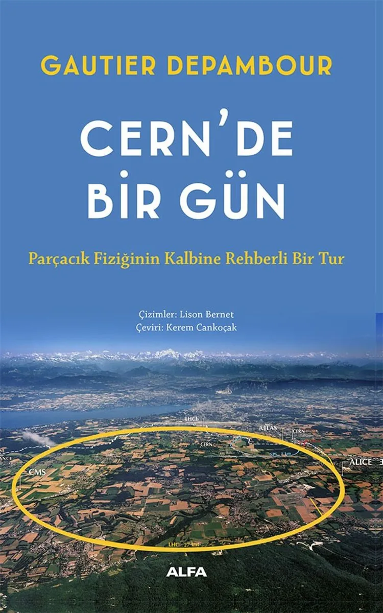 Cern'de Bir Gün Parçacık Fiziğinin Kalbine Rehberli Bir Tur