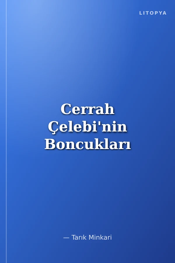 Cerrah Çelebi'nin Boncukları