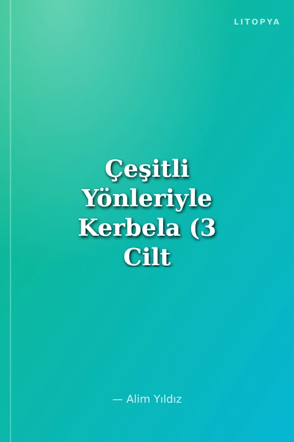 Çeşitli Yönleriyle Kerbela (3 Cilt Takım)