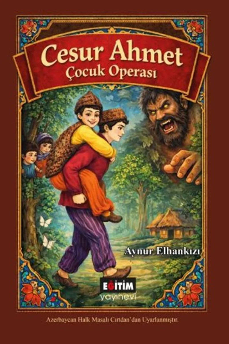 Cesur Ahmet Çocuk Operası