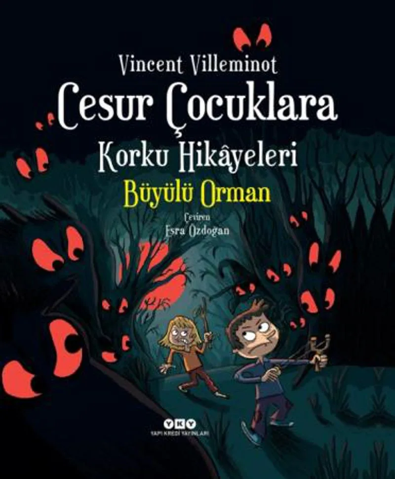 Cesur Çocuklara Korku Hikayeleri Büyülü Orman