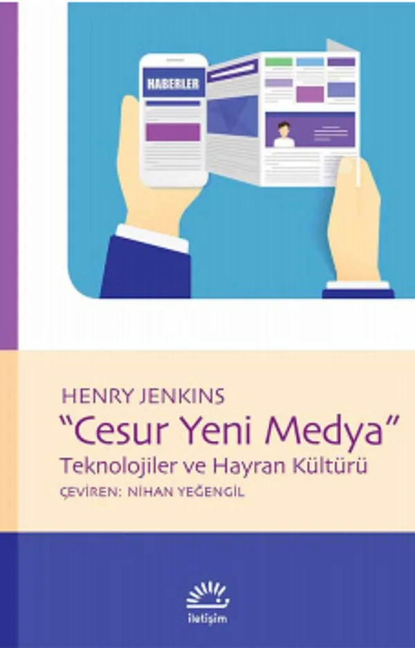 Cesur Yeni Medya Teknolojiler ve Hayran Kültürü
