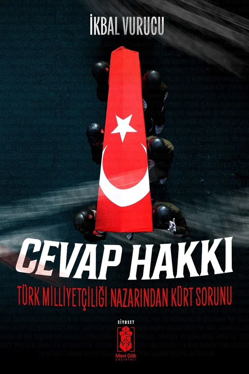 Cevap Hakkı Türk Milliyetçiliği Nazarından Kürt Sorunu