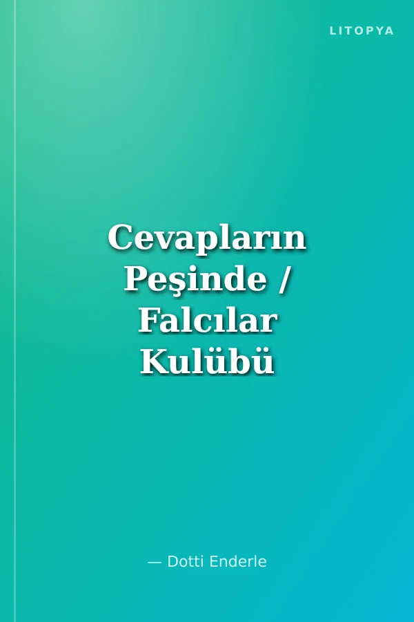 Cevapların Peşinde / Falcılar Kulübü 7