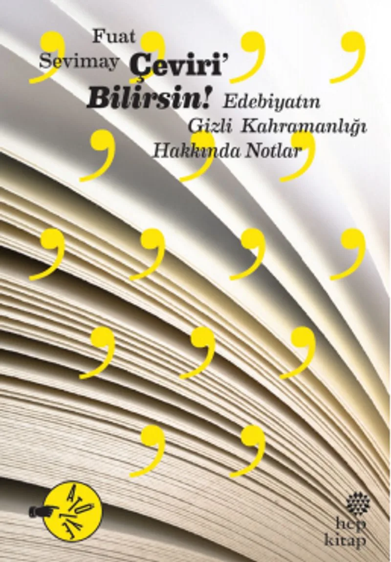 Çeviri'Bilirsin Edebiyatın Gizli Kahramanlığı Hakkında Notlar
