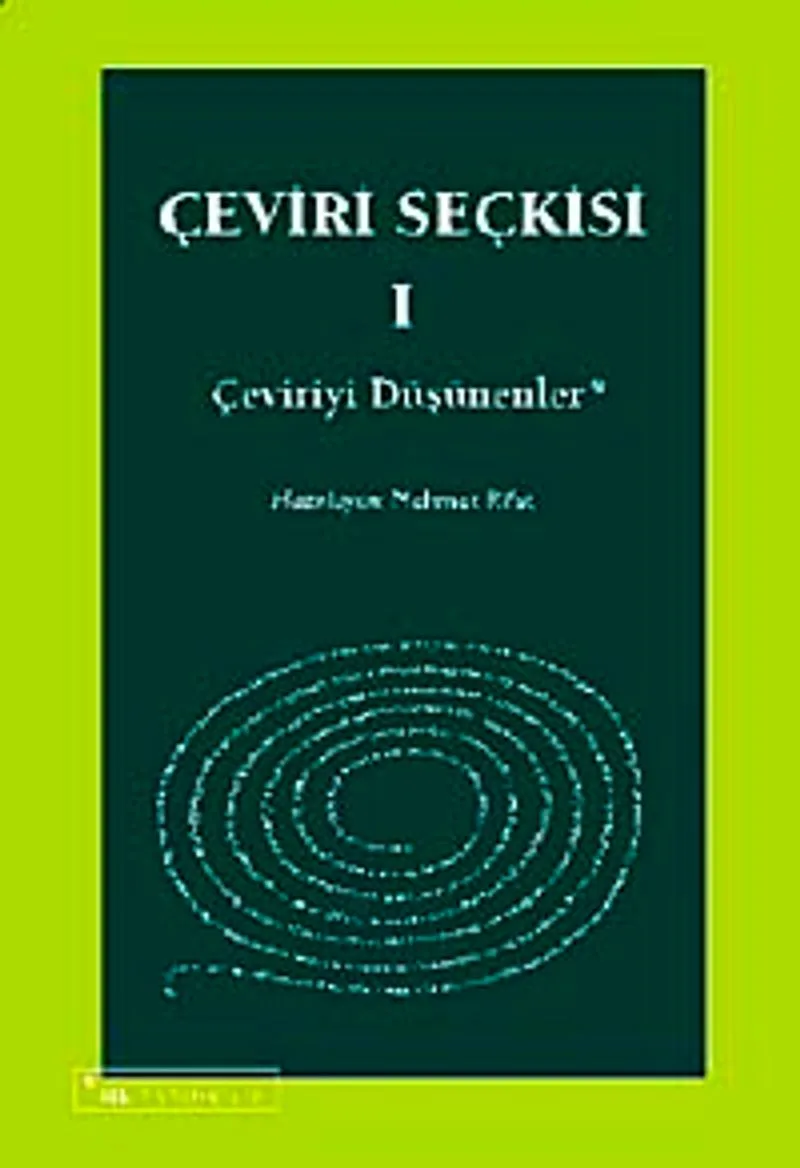 Çeviri Seçkisi-1 Çeviriyi Düşünenler