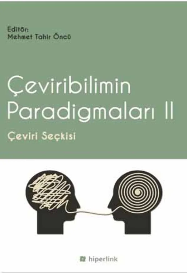 Çeviribilimin Paradigmaları 2 Çeviri Seçkisi