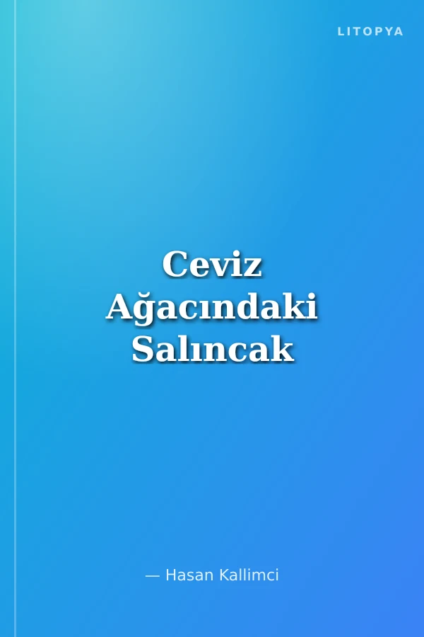 Ceviz Ağacındaki Salıncak