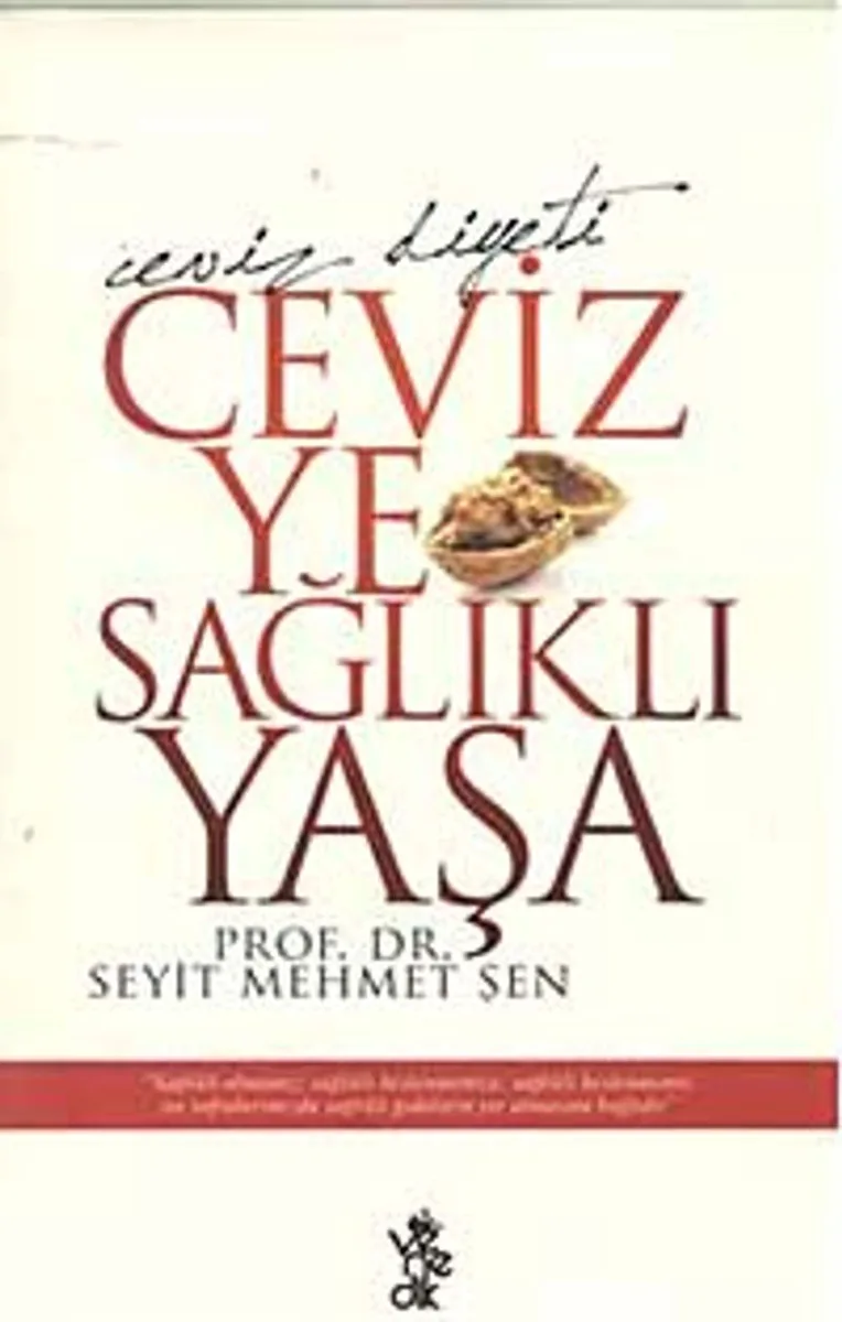 Ceviz Ye Sağlıklı Yaşa - Ceviz Diyeti