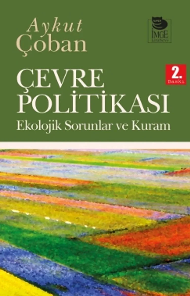 Çevre Politikası Ekolojik Sorunlar ve Kura