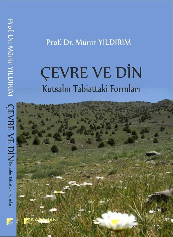 Çevre ve Din Kutsalın Tabiattaki Formları