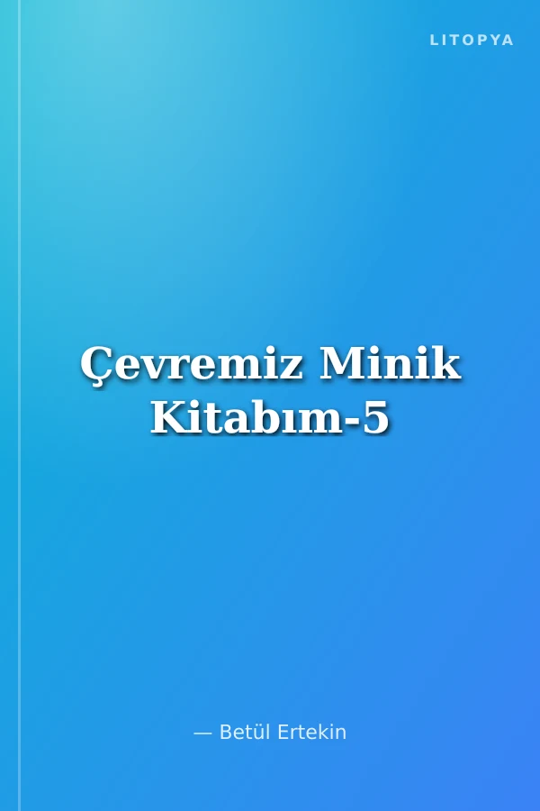 Çevremiz Minik Kitabım-5