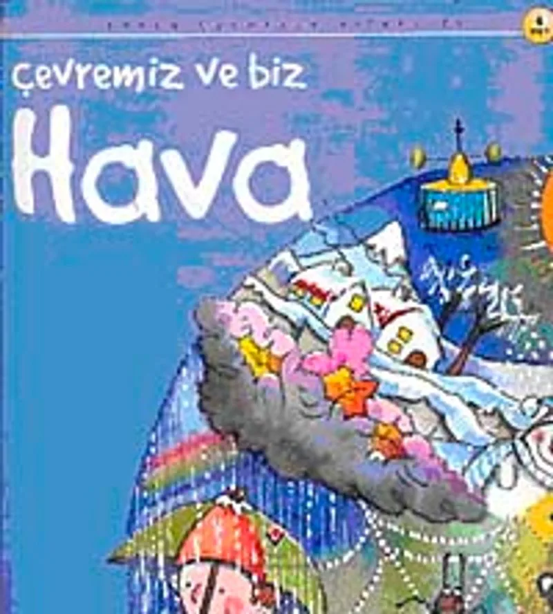 Çevremiz ve Biz Hava
