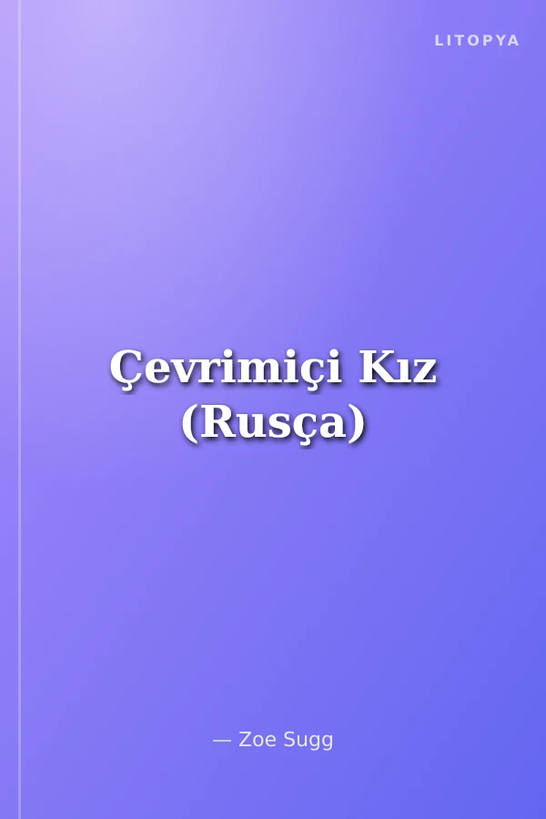 Çevrimiçi Kız (Rusça)