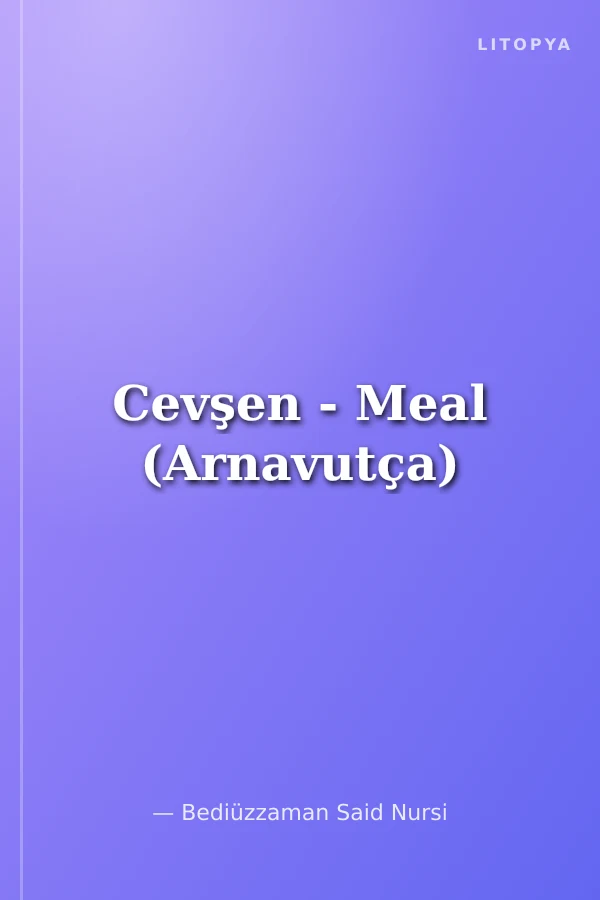 Cevşen - Meal (Arnavutça)