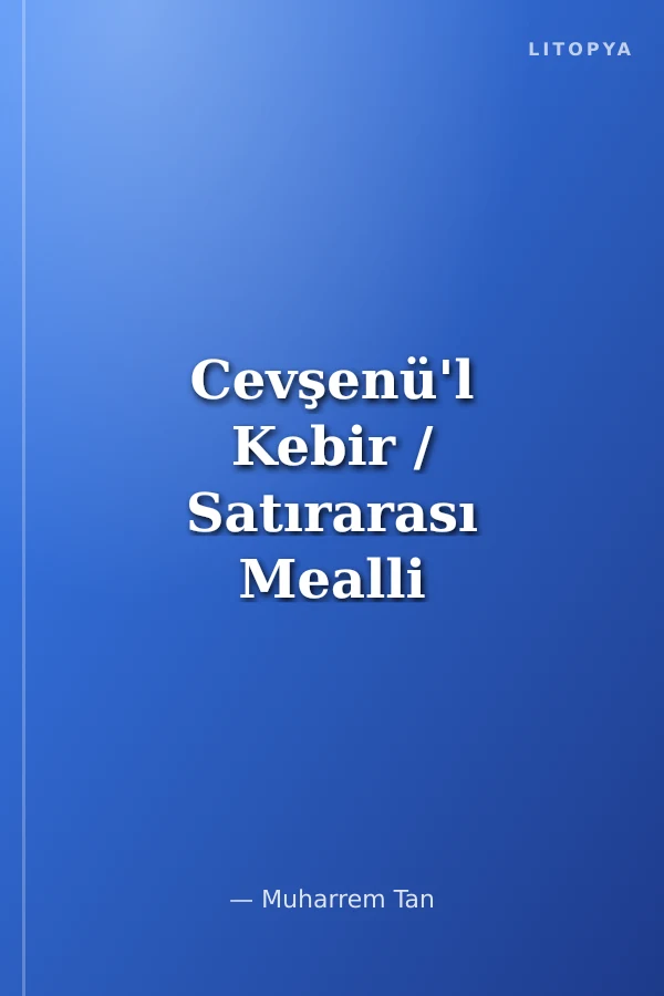 Cevşenü'l Kebir / Satırarası Mealli Türkçe Okunuşlu