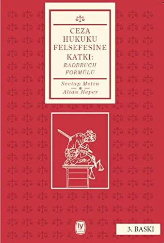 Ceza Hukuku Felsefesine Katkı:Radbruch Formülü