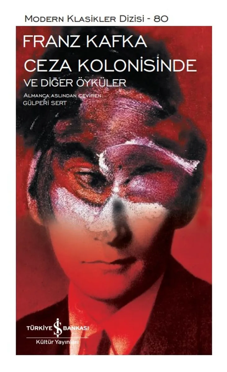 Ceza Kolonisinde ve Diğer Öyküler (Ciltli)