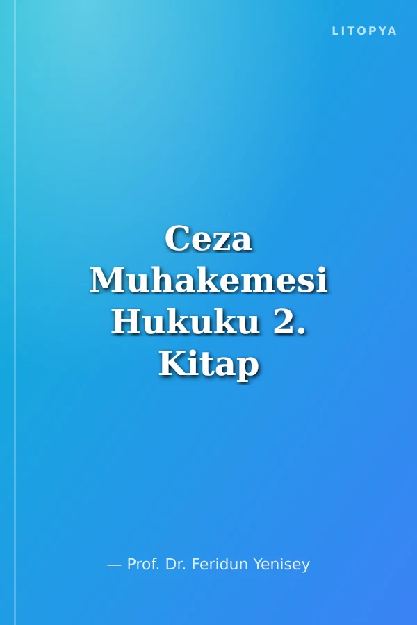 Ceza Muhakemesi Hukuku 2. Kitap (Öğrenme Kitabı II)