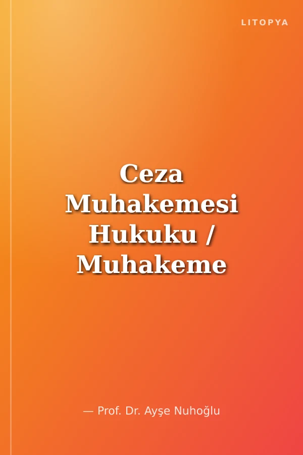 Ceza Muhakemesi Hukuku / Muhakeme Hukuku Dalı Olarak