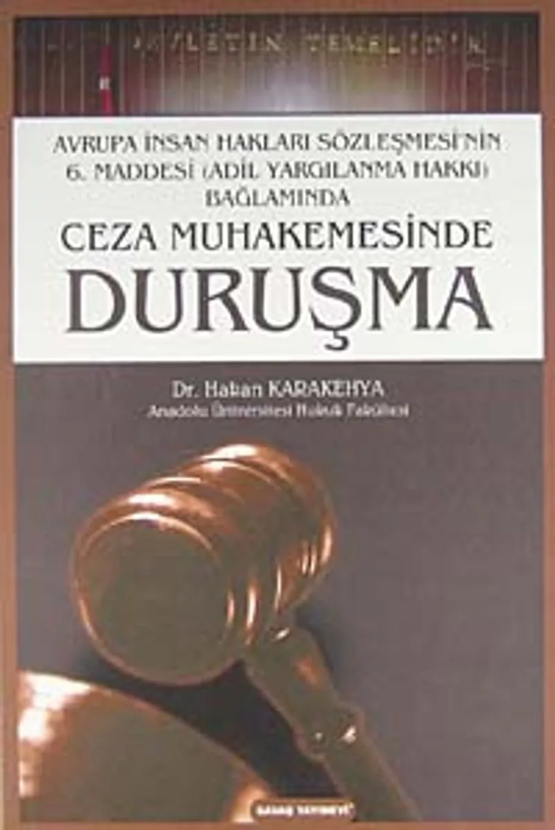 Ceza Muhakemesi Hukukunda Duruşma