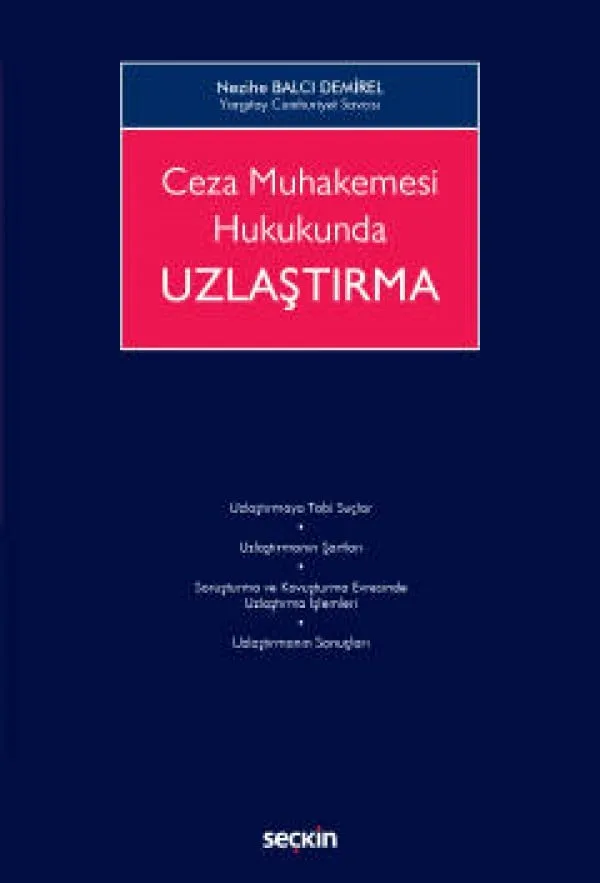 Ceza Muhakemesi Hukukunda Uzlaştırma