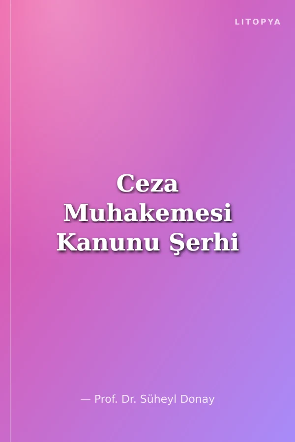 Ceza Muhakemesi Kanunu Şerhi