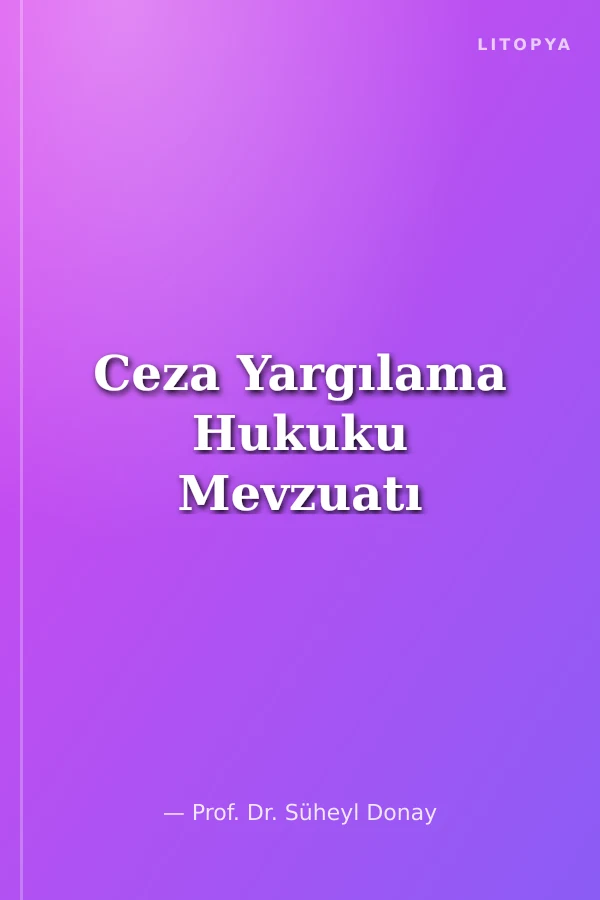 Ceza Yargılama Hukuku Mevzuatı