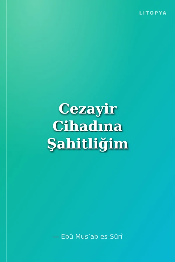 Cezayir Cihadına Şahitliğim