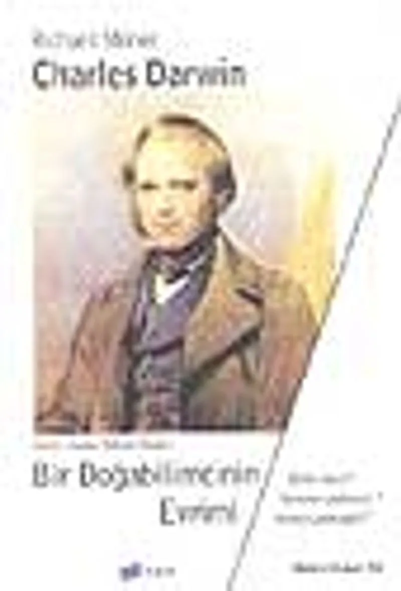 Charles Darwin / Bir Doğabilimcinin Evrimi