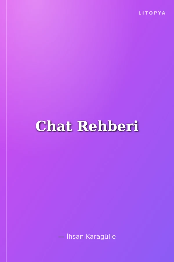 Chat Rehberi