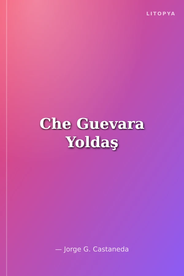 Che Guevara Yoldaş