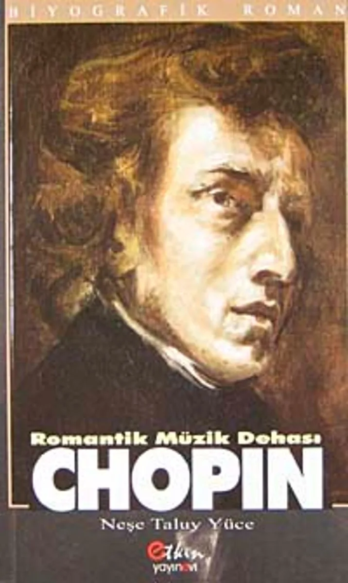 Chopin Romantik Müzik Dehası