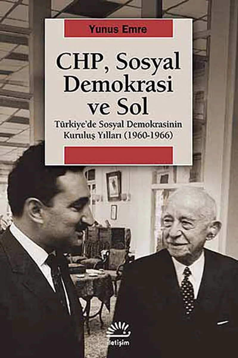 CHP, Sosyal Demokrasi ve Sol Türkiye'de Sosyal Demokrasinin Kuruluş Yılları (1960-1966)