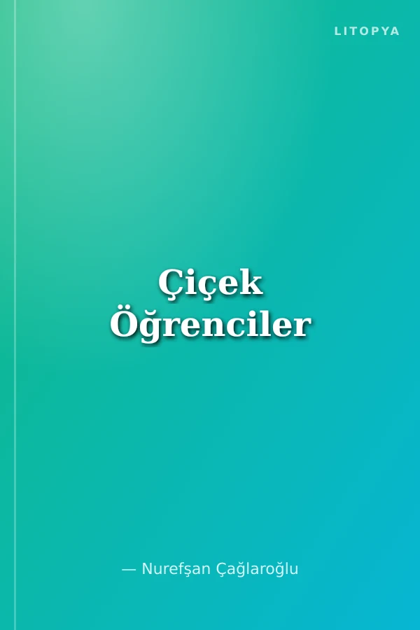 Çiçek Öğrenciler