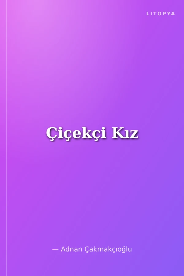Çiçekçi Kız
