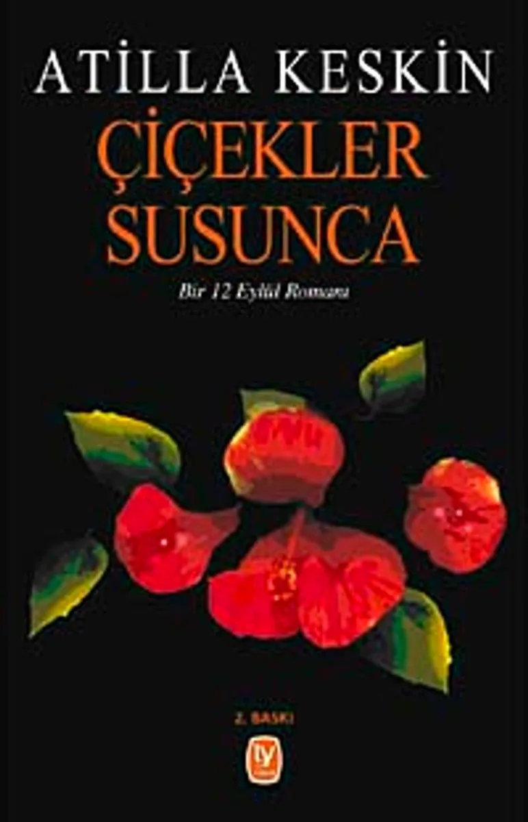 Çiçekler Susunca