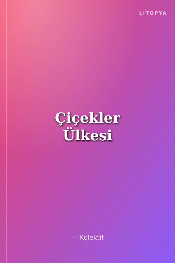 Çiçekler Ülkesi