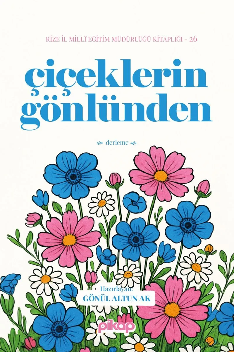Çiçeklerin Gönlünden