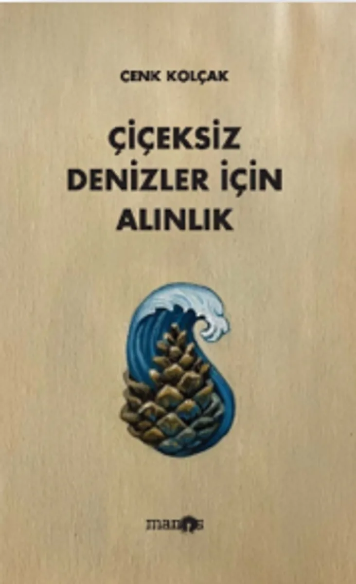 Çiçeksiz Denizler İçin Alınlık