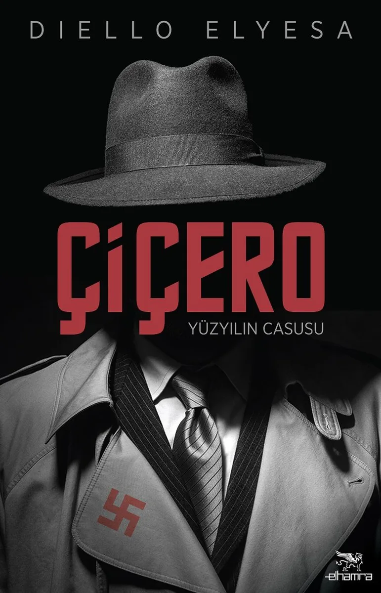 Çiçero Yüzyılıln Casusu